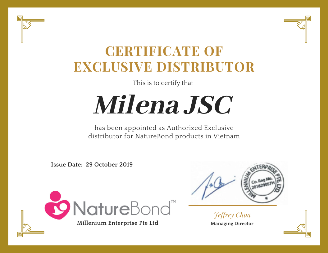 Giấy chứng nhận Công ty Cổ phần Milena là Nhà phân phối độc quyền chính thức NatureBond tại Việt Nam